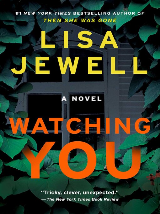 Lisa Jewell创作的Watching You作品的详细信息 - 可供借阅